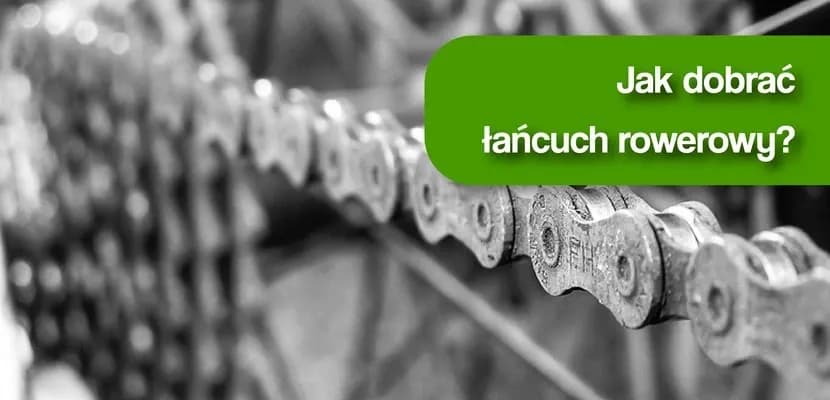 Jak dobrać łańcuch do roweru: kompleksowy poradnik dla każdego rowerzysty